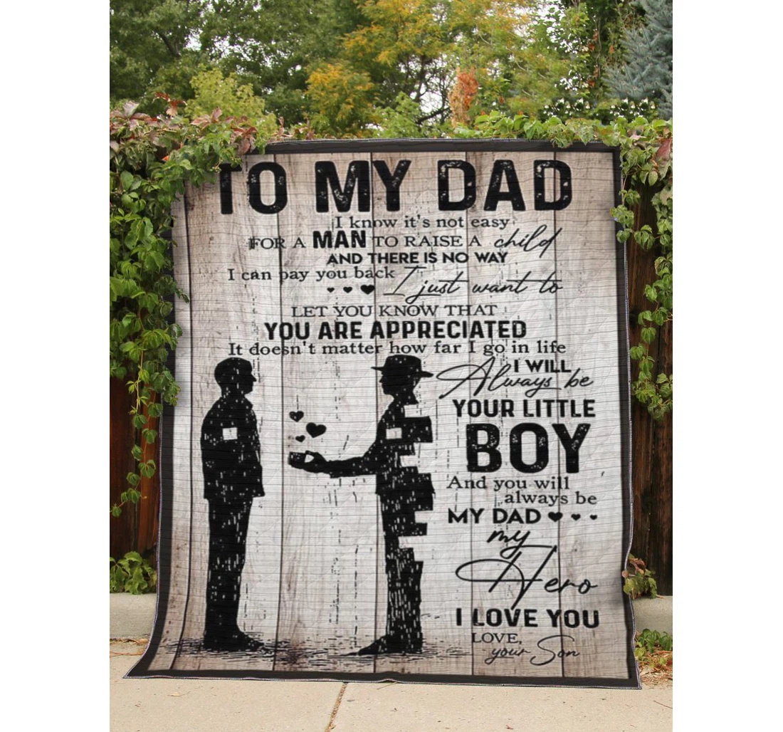 Throw Blanket, Quilt - Family To My Dad I'm Your Little Boy Sherpa Fleece