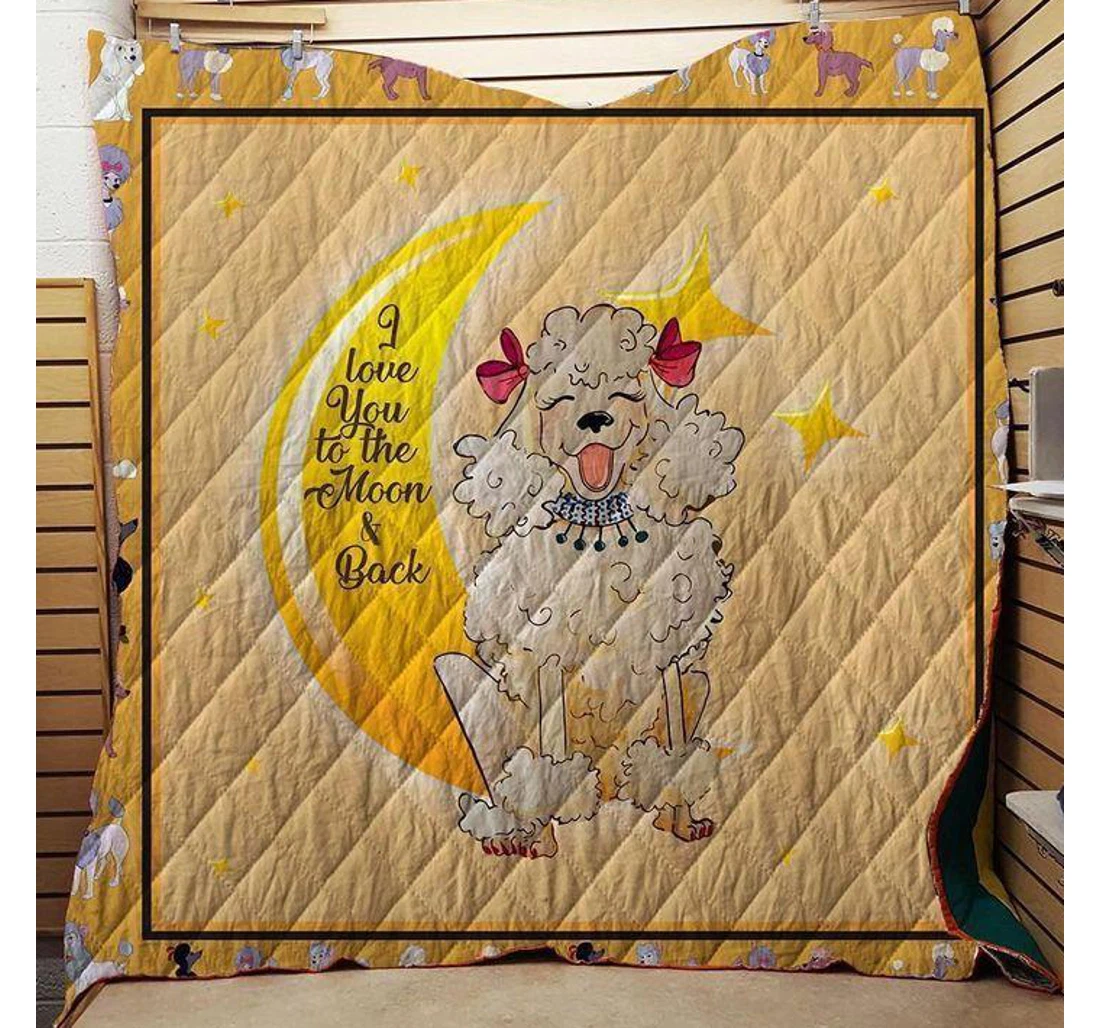 Throw Blanket, Quilt - Poodle I Love You To The Moon Back Sherpa Fleece