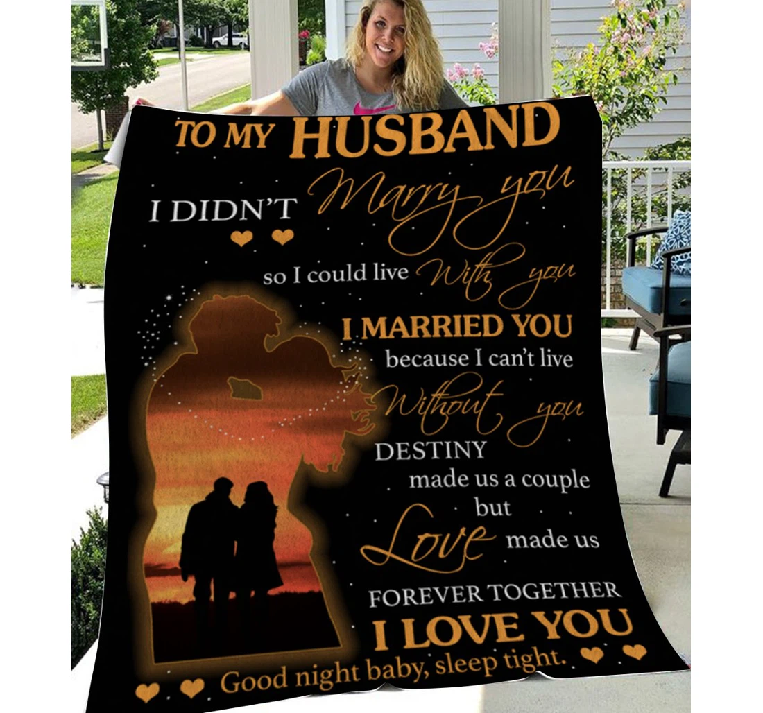 Throw Blanket, Quilt - Personalized To My Husband Family I Can't Live Without You Sherpa Fleece