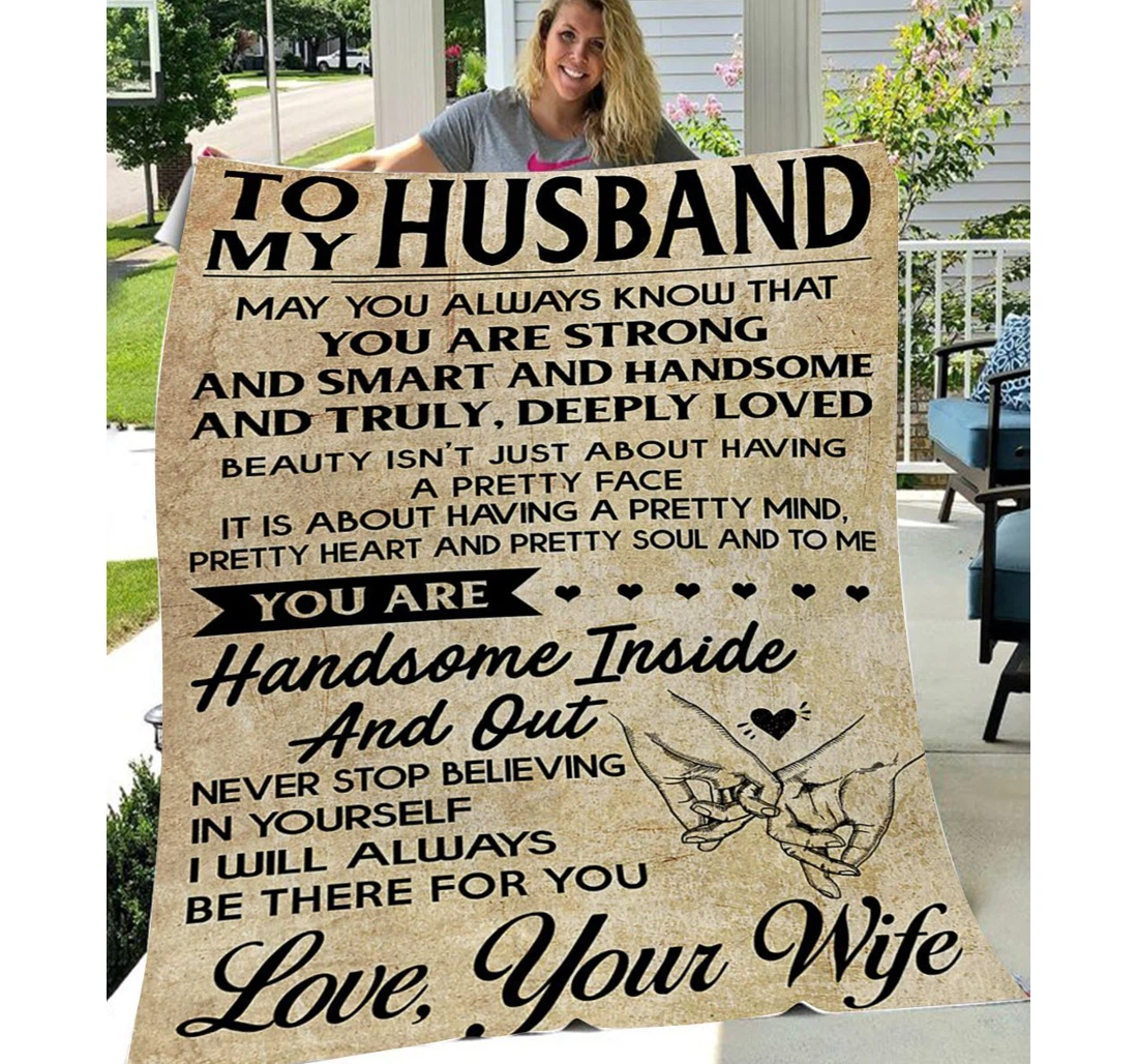 Throw Blanket, Quilt - Family To My Husband You Are Handsome Inside And Out Sherpa Fleece