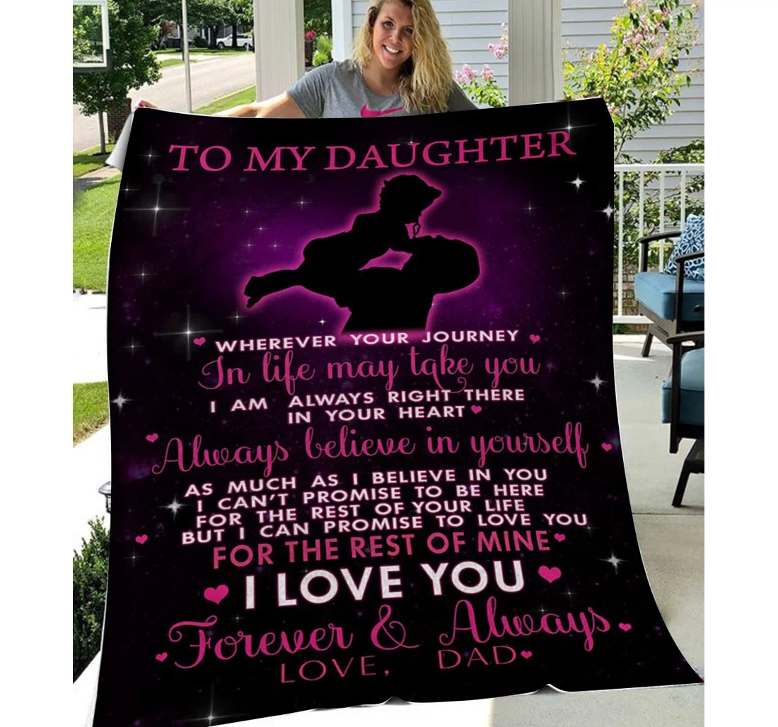 Throw Blanket, Quilt - Family To My Daughter Always Believe In Yourself Sherpa Fleece