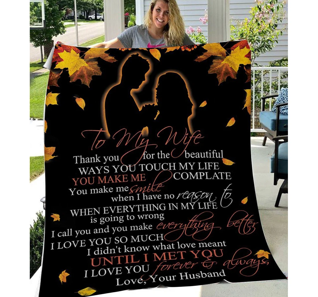 Throw Blanket, Quilt - Personalized To My Wife Family Thank You The Beautiful You Touch My Life Sherpa Fleece