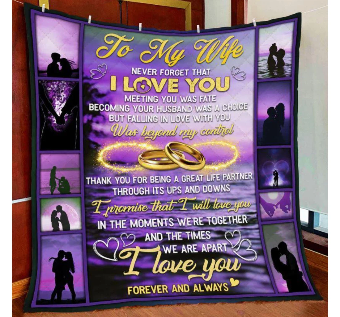 Throw Blanket, Quilt - To My Wife Family Never Forget That I Love You Sherpa Fleece