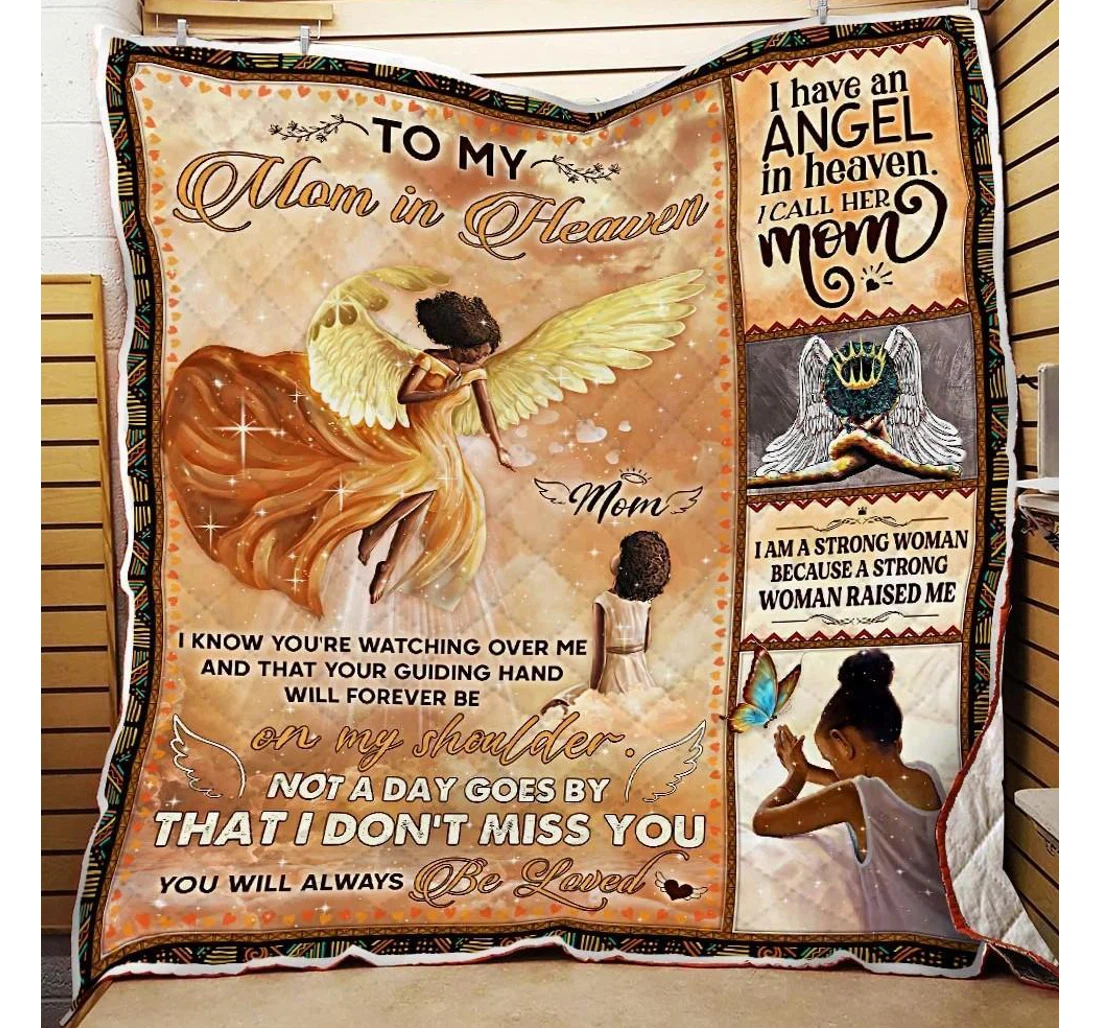 Throw Blanket, Quilt - To My Mom Family I Have An Angel In Heaven I Call Her Mom Sherpa Fleece