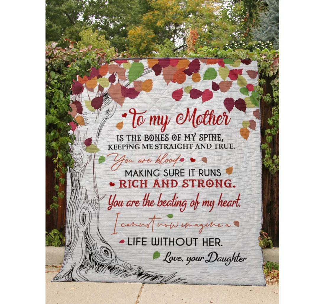 Throw Blanket, Quilt - To My Mom Family To My Mother Is The Bones Of My Spine Sherpa Fleece