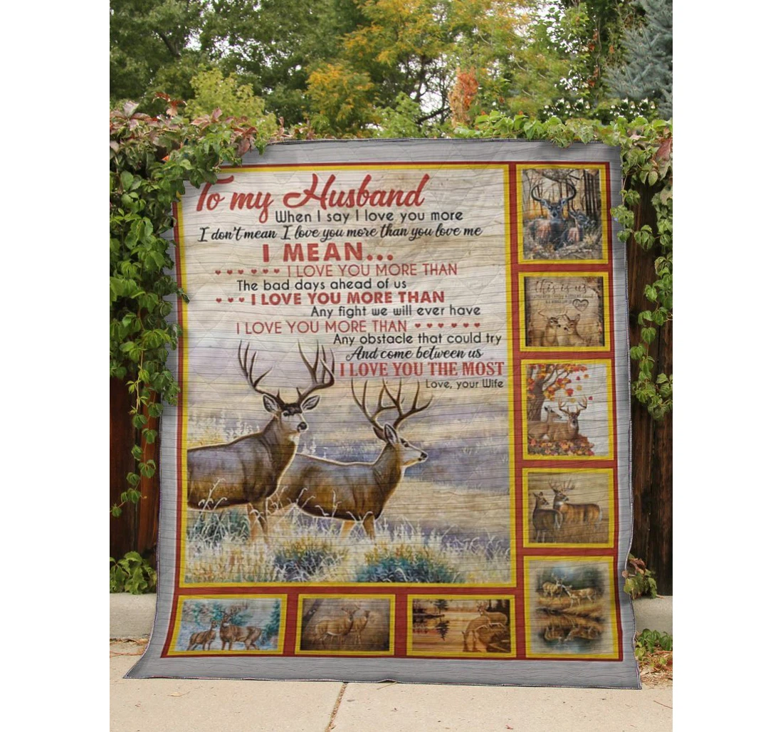 Throw Blanket, Quilt - To My Husband Family Deer I Love You More Than The Bad Days Ahead Of Us Sherpa Fleece