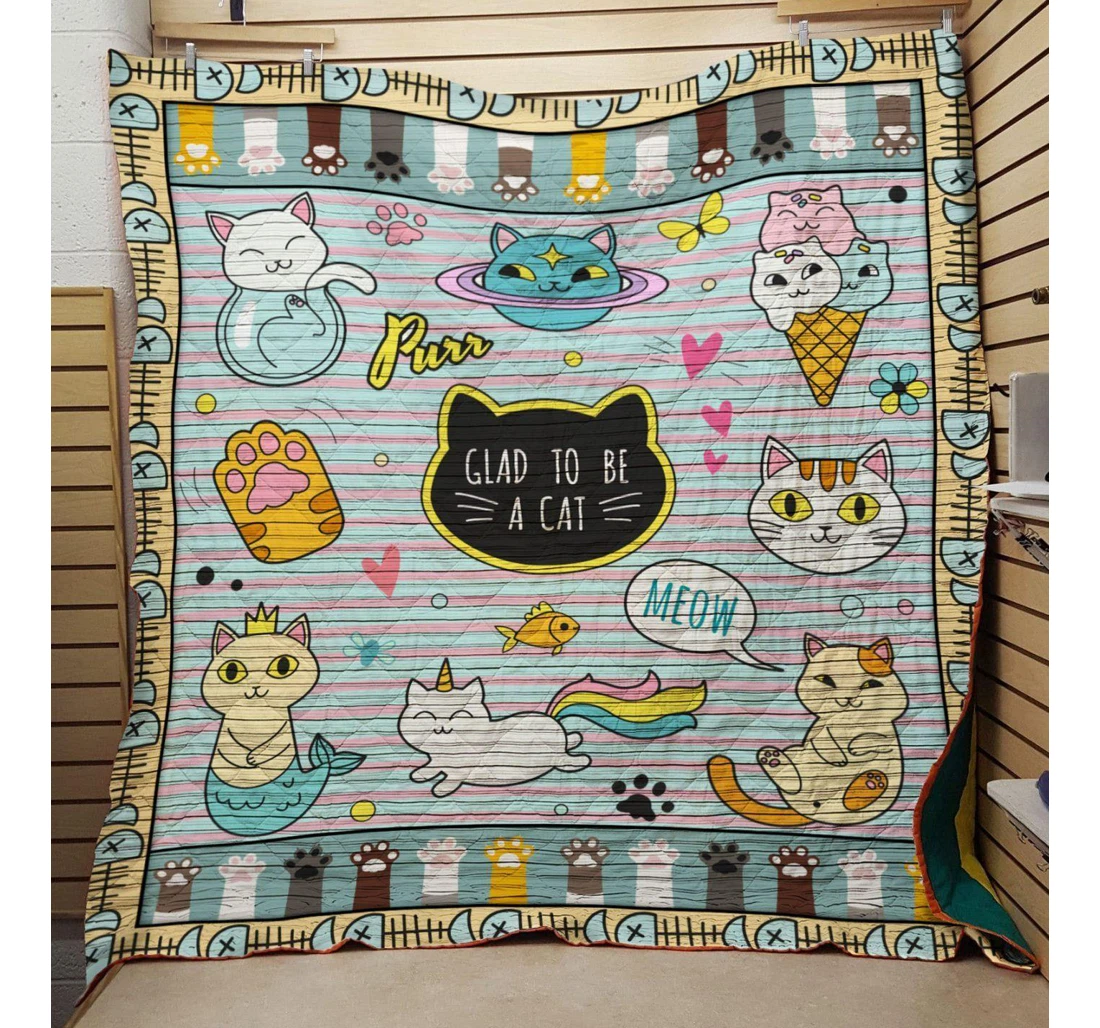 Throw Blanket, Quilt - Cat Glad To Be A Cat Sherpa Fleece