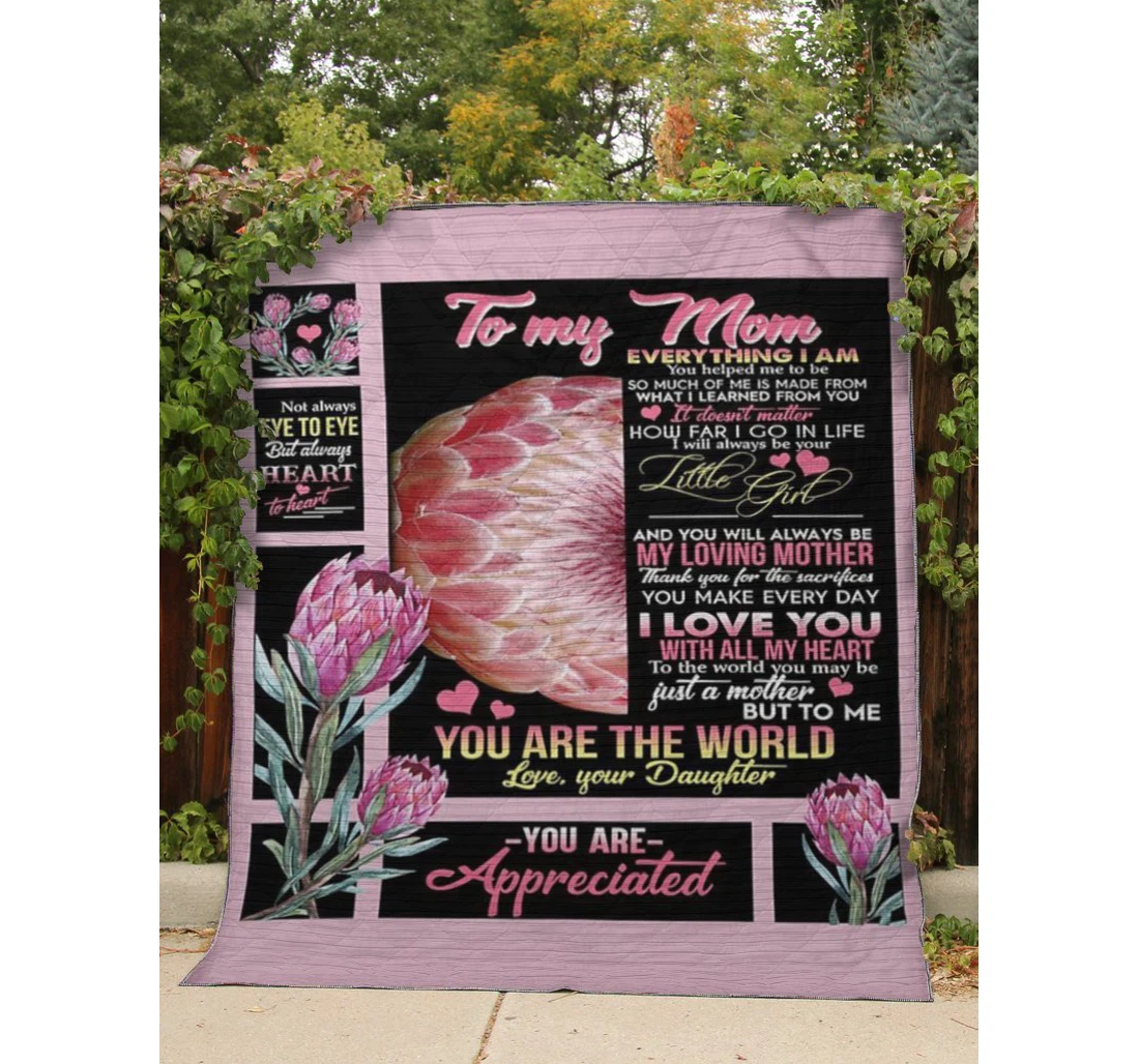 Throw Blanket, Quilt - To My Mom Family Everything I Am You Helped Me To Be Sherpa Fleece