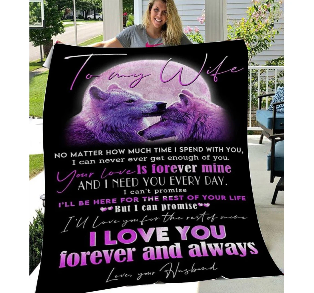 Throw Blanket, Quilt - Personalized To My Wife Wolf Your Love Is Forever Sherpa Fleece