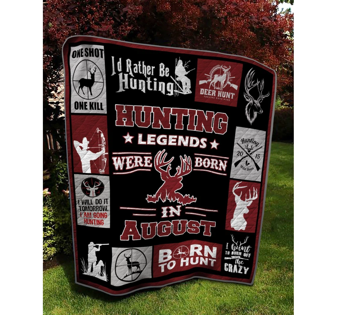 Throw Blanket, Quilt - Deer Hunting Hunting Legends Were Born In August Sherpa Fleece