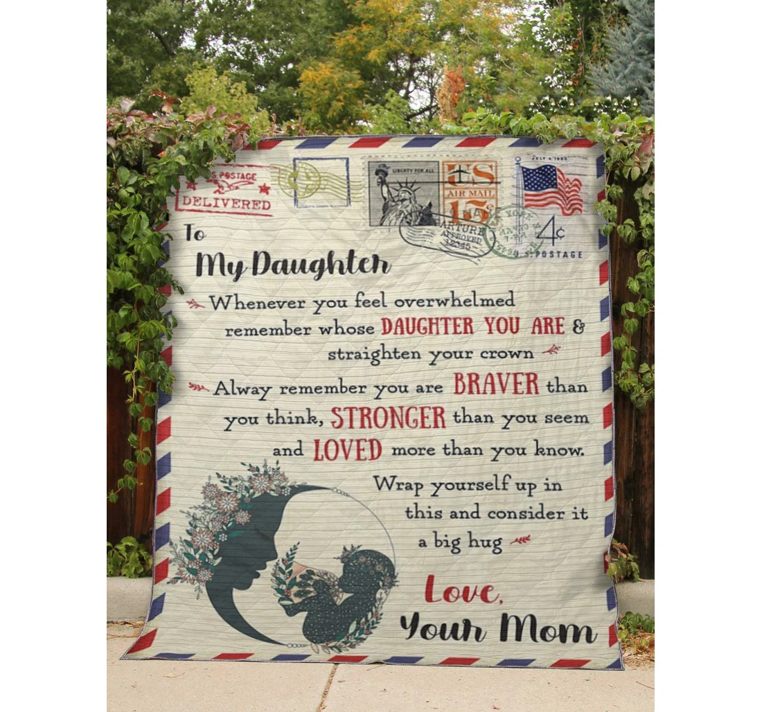 Throw Blanket, Quilt - Family To My Daughter Always Remember You Are Braver Sherpa Fleece