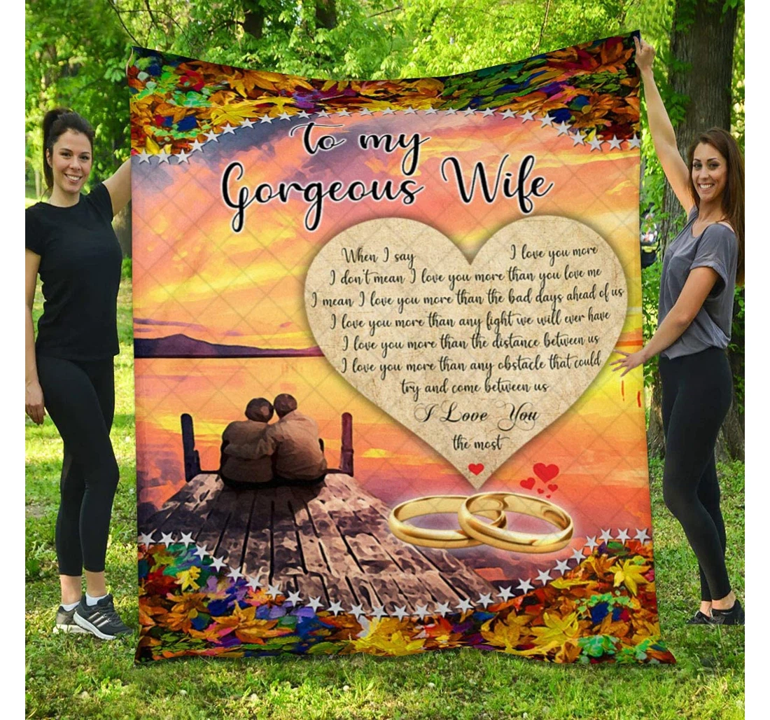 Throw Blanket, Quilt - To My Wife Family To My Wife When I Say I Love You More Sherpa Fleece