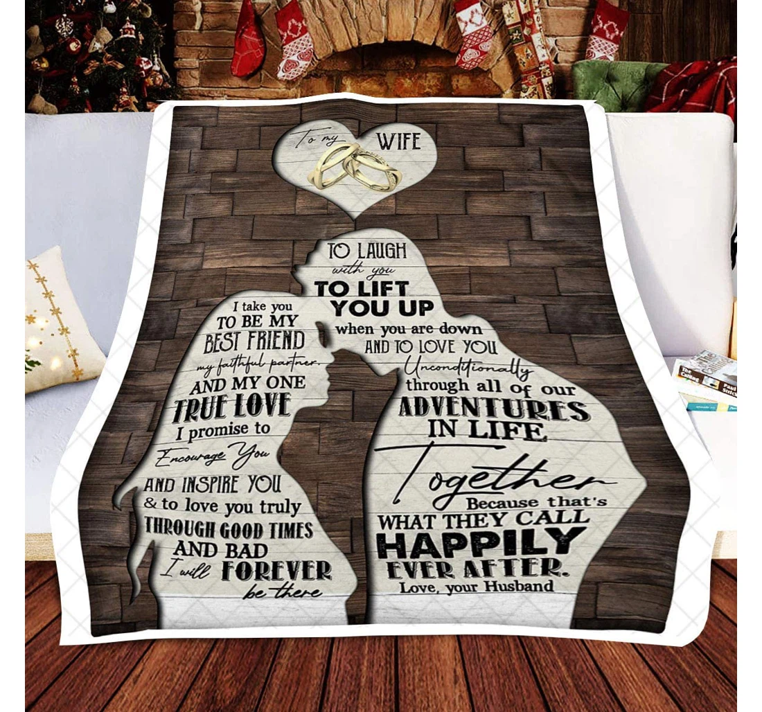 Throw Blanket, Quilt - To My Wife Family I Will Forever Be There To Laugh With You Sherpa Fleece