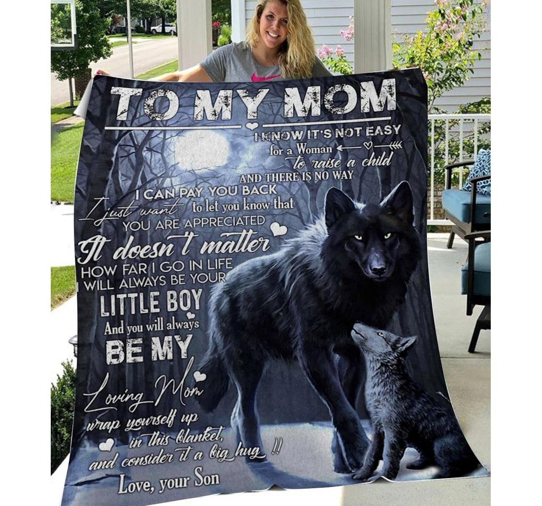 Throw Blanket, Quilt - Personalized To My Mom Wolf Wolf It Doesn't Matter Sherpa Fleece