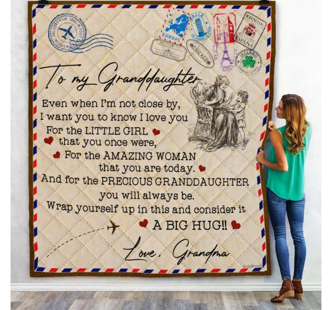 Throw Blanket, Quilt - To My Granddaughter Family Letter To My Granddaughter Even When I'm Not By Sherpa Fleece