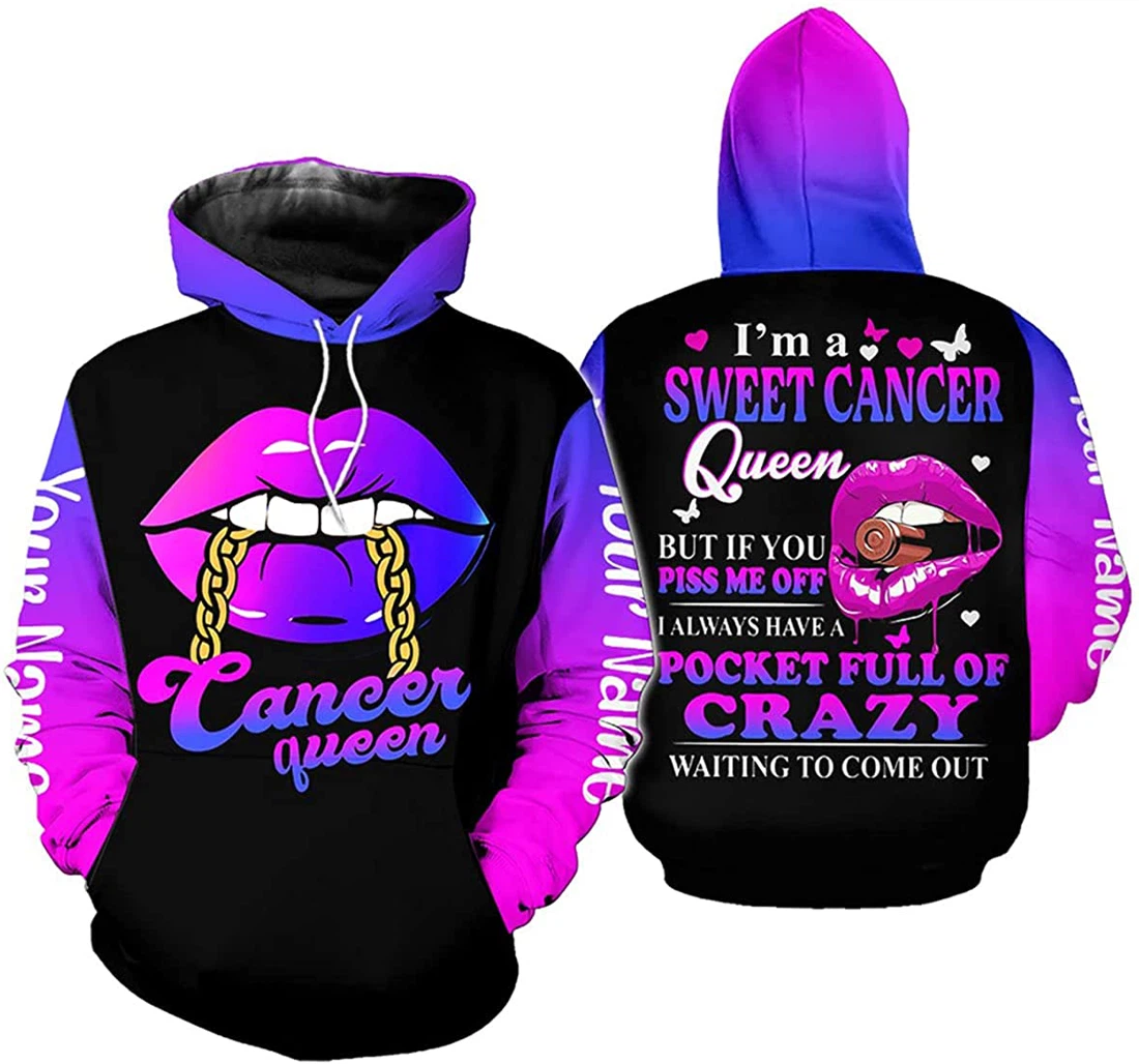 Personalized Name Cancer Queen But If You Piss Me Off - 3D Printed Pullover Hoodie