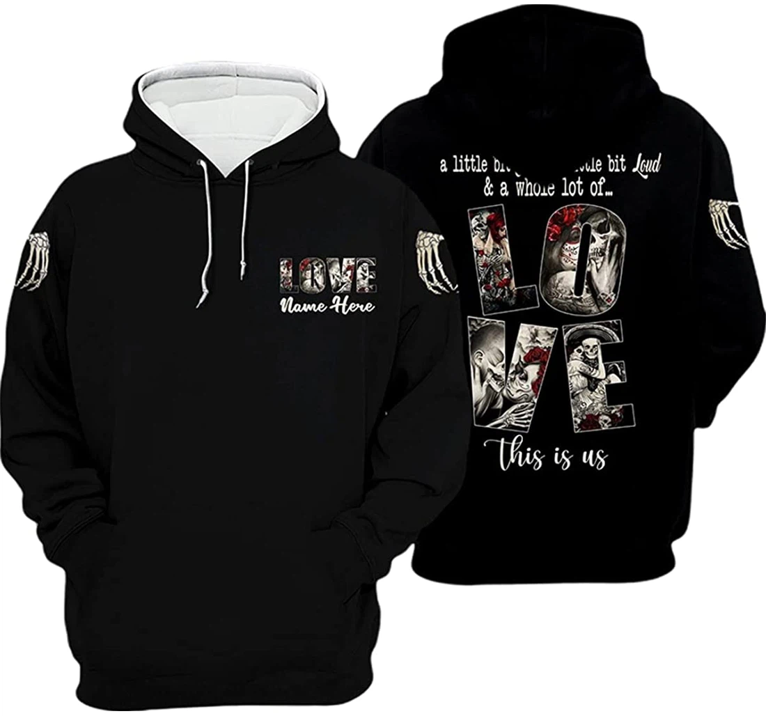 Personalized Name Skull Couple Whole Lot Of Love This Is Us - 3D Printed Pullover Hoodie