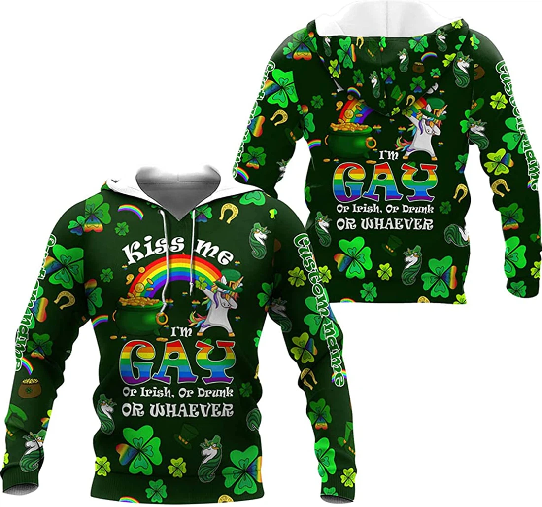 Personalized Name Irish Patrick Day Lgbt Kiss Me I'm Gay Or Irish Or Drunk - 3D Printed Pullover Hoodie