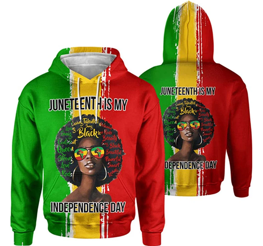 Juneteenth Is My Independence Day Girl Talented - 3D Printed Pullover Hoodie