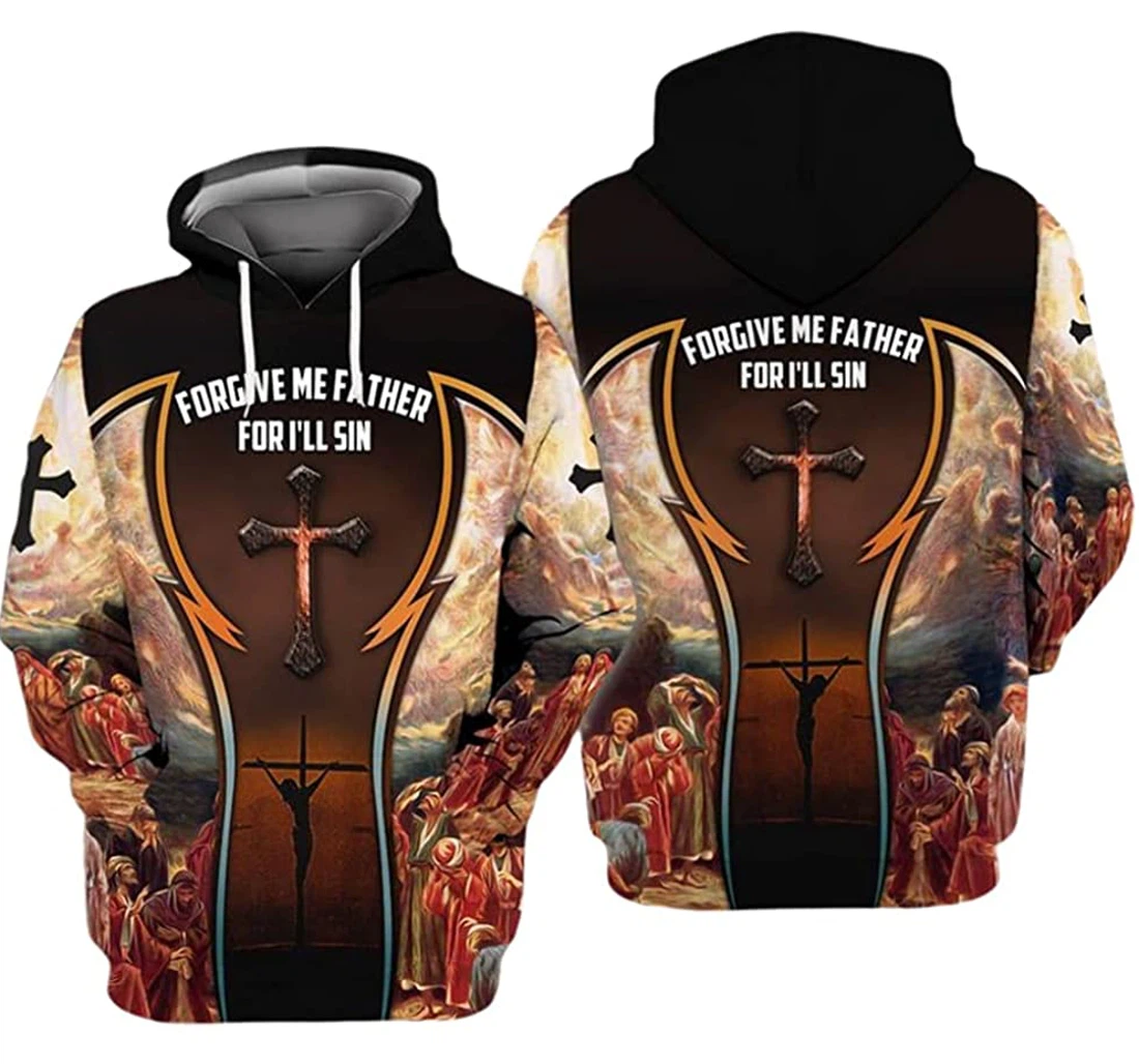 Jesus Forgive Me Father I'll Sin 2 - 3D Printed Pullover Hoodie