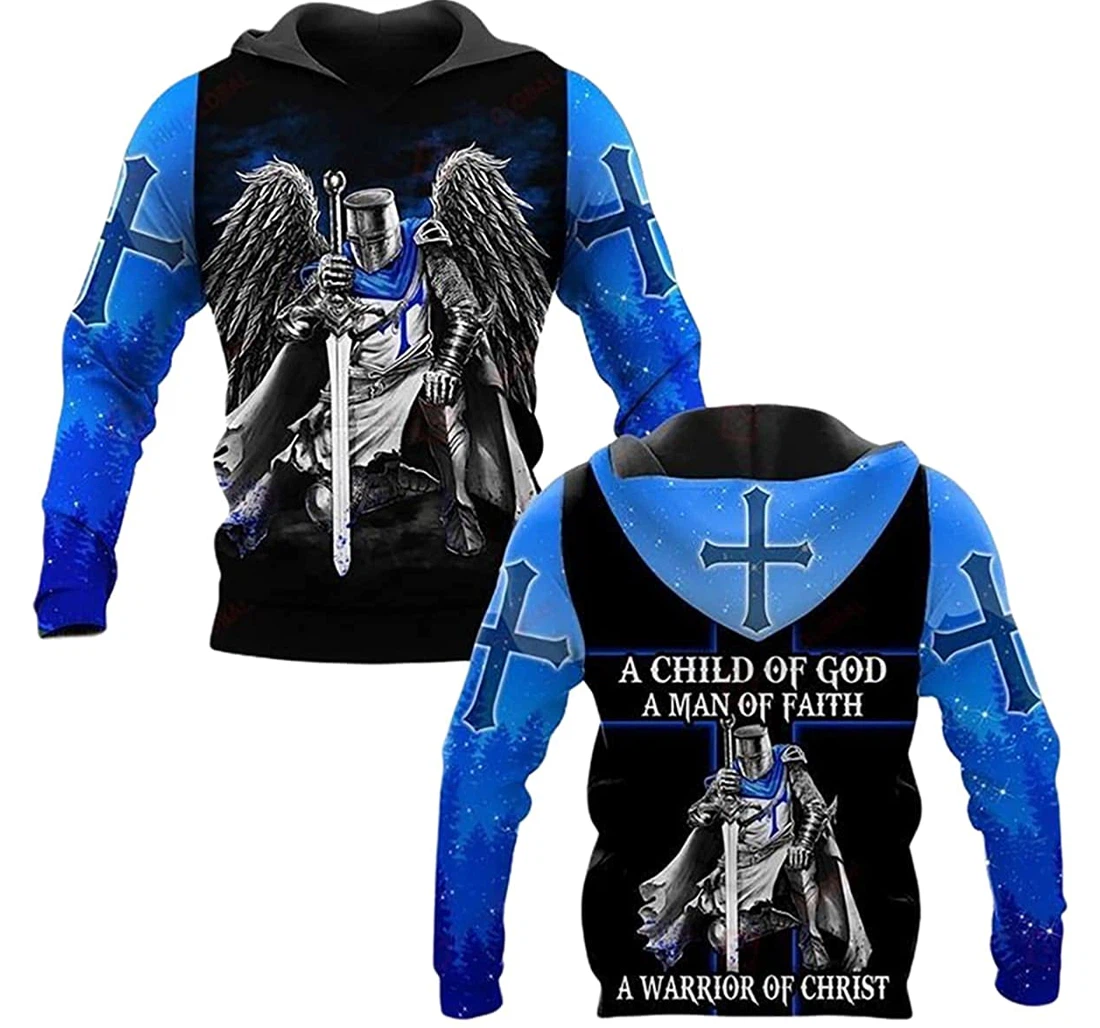 Cross Knight A Child Of God A Man Of Faith A Warrior Of Christ - 3D Printed Pullover Hoodie