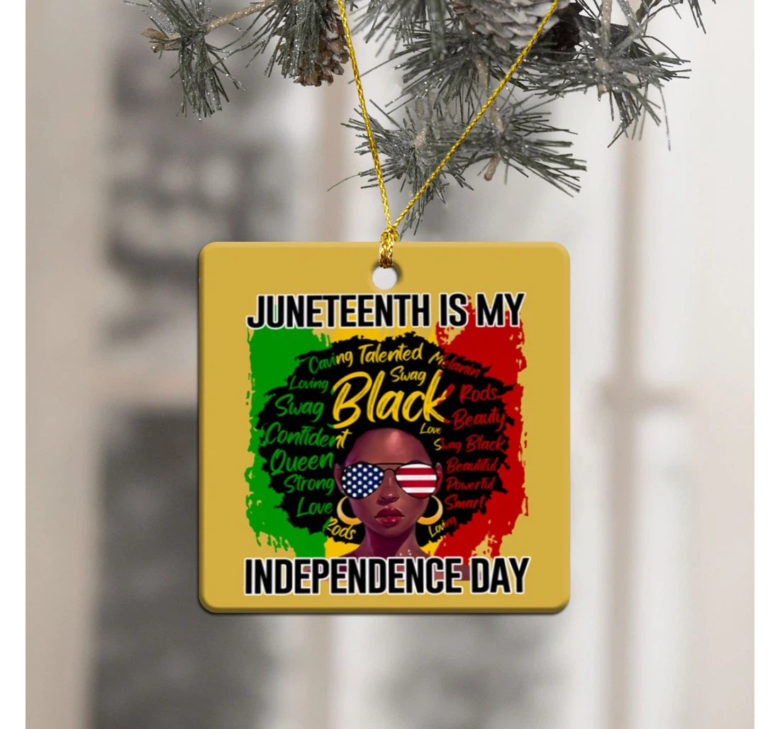 Personalized African American Black Juneteenth Is My Independence Day Ornament
