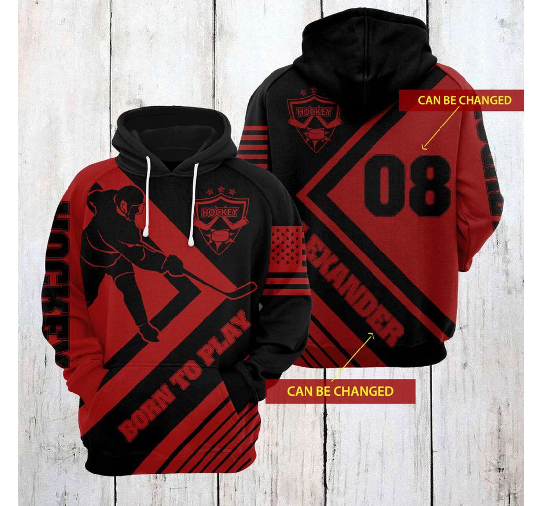 Hockey Born To Play Custom - 3D Printed Pullover Hoodie