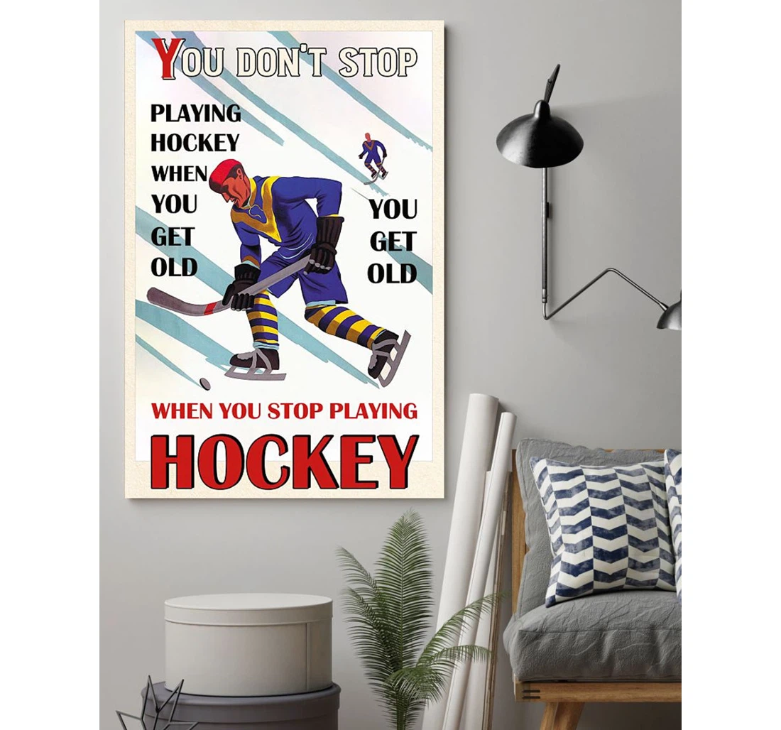 Personalized Poster, Canvas - Don't Stop Playing Hockey Print Framed Wall Art