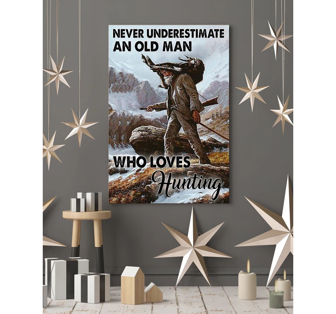 Personalized Poster, Canvas - Never Underestimate An Old Man Who Loves Hunting Print Framed Wall Art