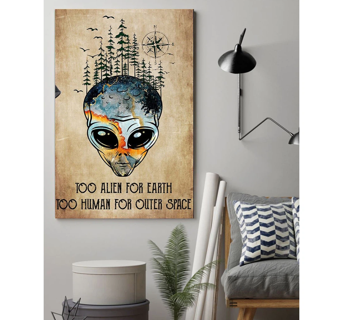 Personalized Poster, Canvas - Too Alien Earth Too Human Outer Space Print Framed Wall Art