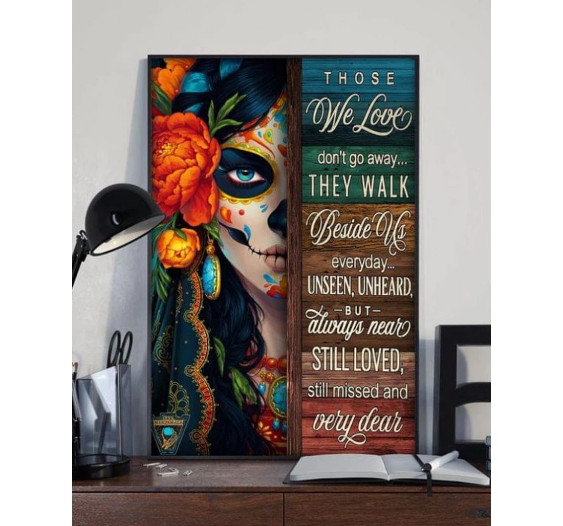 Personalized Poster, Canvas - Those We Love Deceased Ones Death Celebration Mexican Skull Girl Ln Print Framed Wall Art