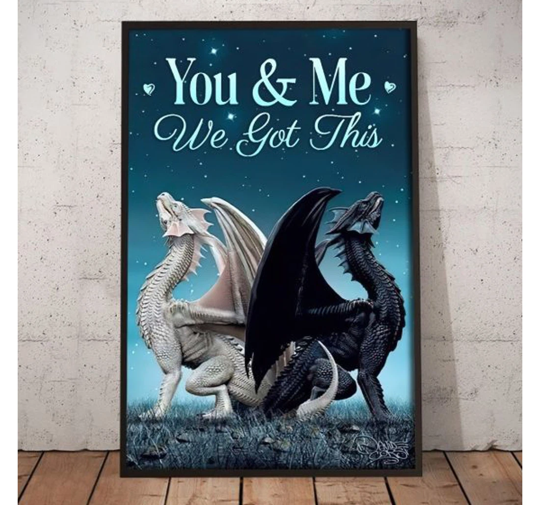 Personalized Poster, Canvas - You And Me We Got This Couple Couple Dragons Love Pa Print Framed Wall Art