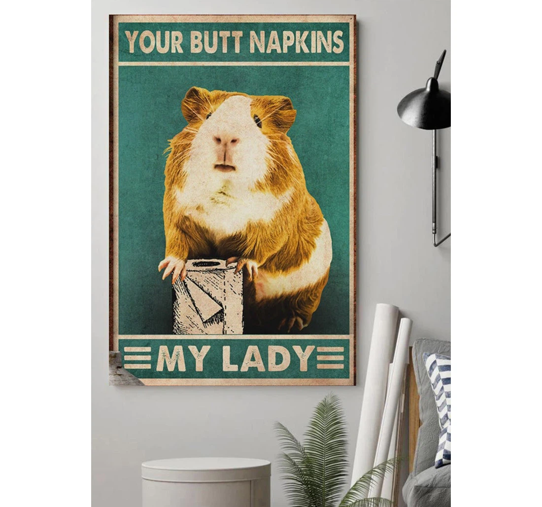 Personalized Poster, Canvas - Your Butt Napkins My Lady Guniea Pig Print Framed Wall Art