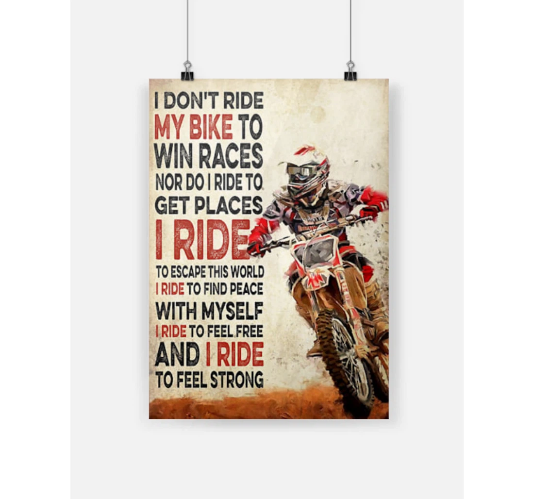 Personalized Poster, Canvas - I Dont Ride My Bike To Win Races Motocross Rider Print Framed Wall Art