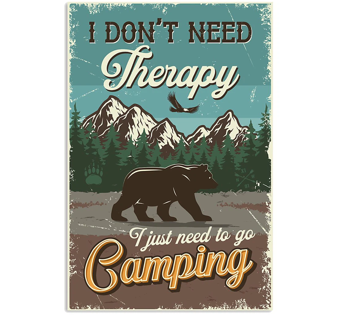 Personalized Poster, Canvas - I Don’t Need Therapy I Just Need To Go Camping Print Framed Wall Art