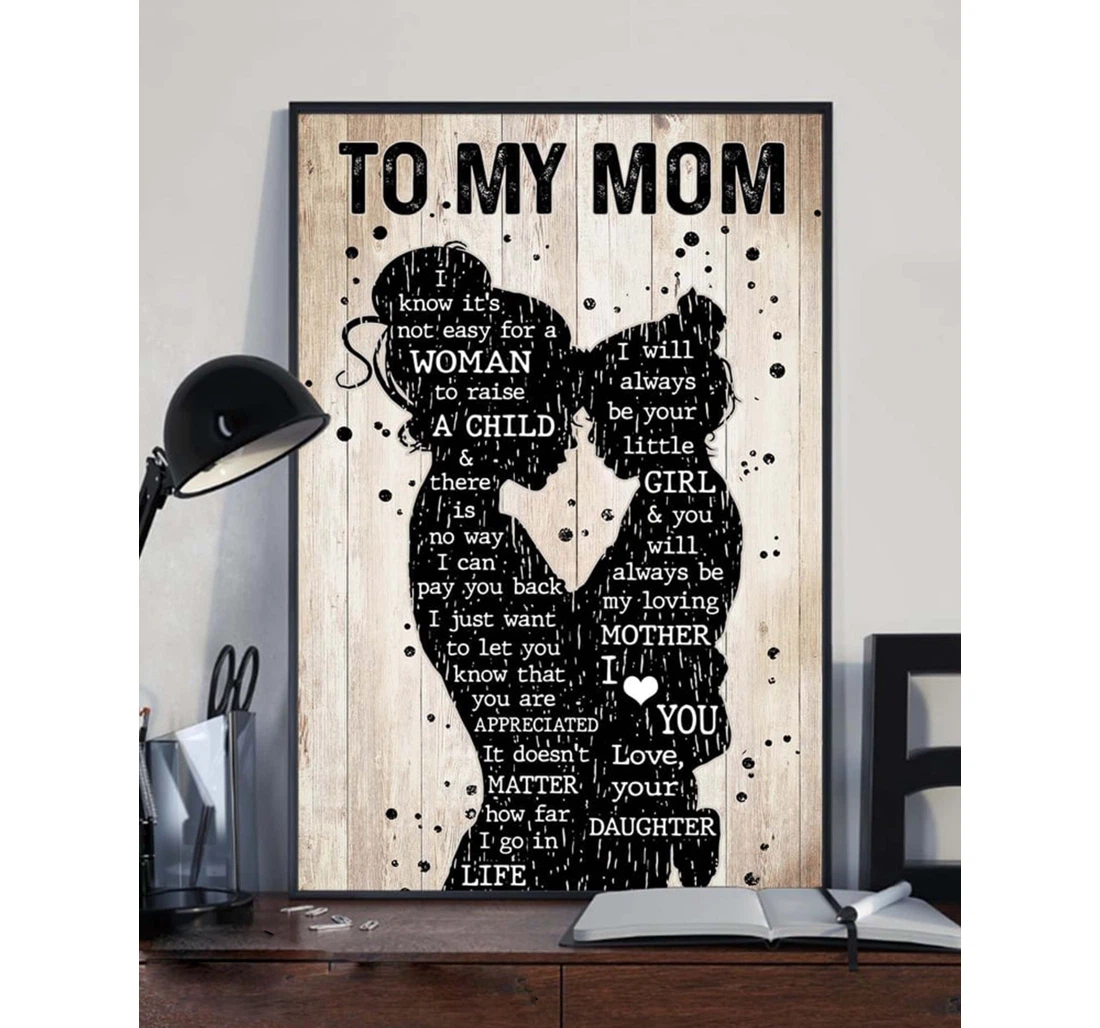 Personalized Poster, Canvas - Mom I Will Always Be Your Little Girl Standard Print Framed Wall Art