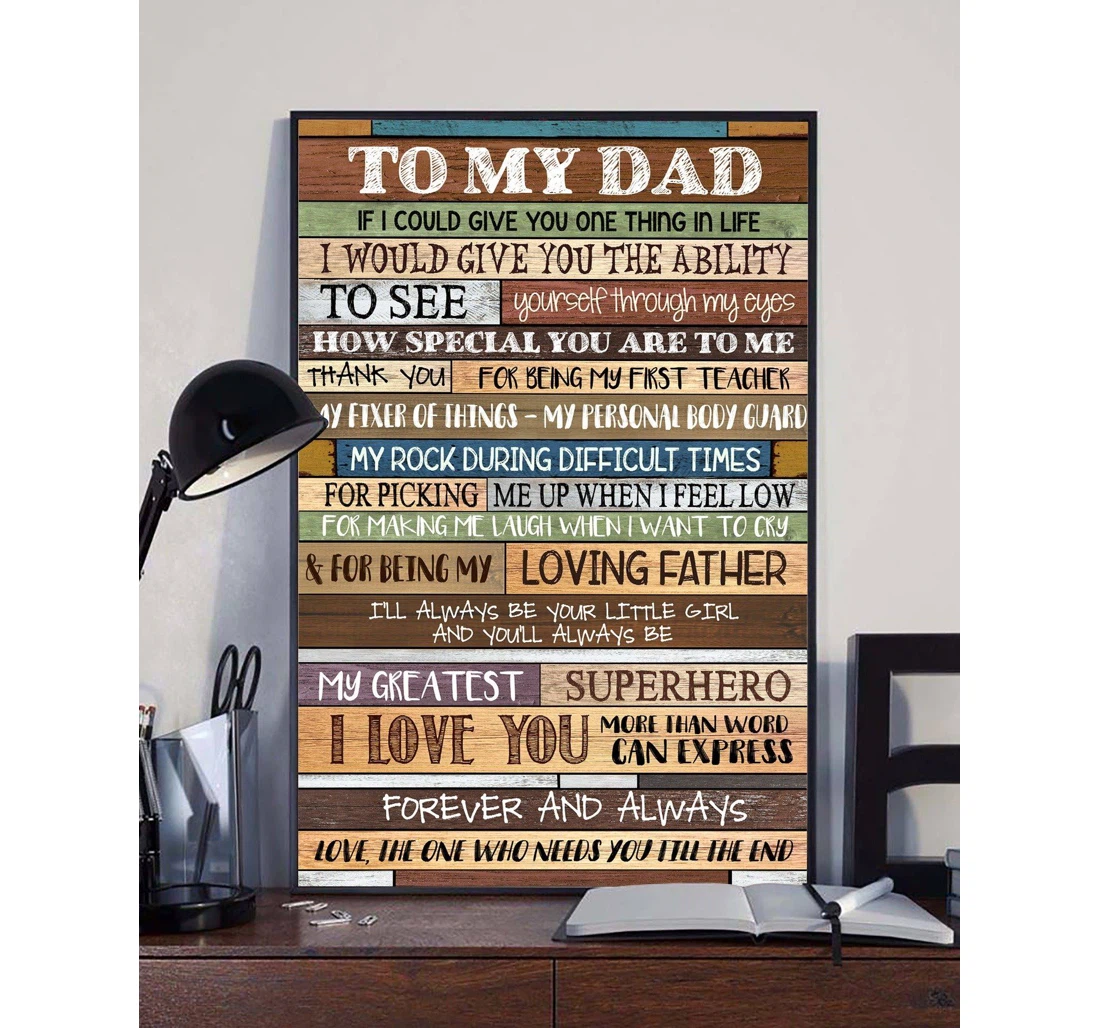 Personalized Poster, Canvas - To My Dad From The One Love You Till The End Dad Print Framed Wall Art