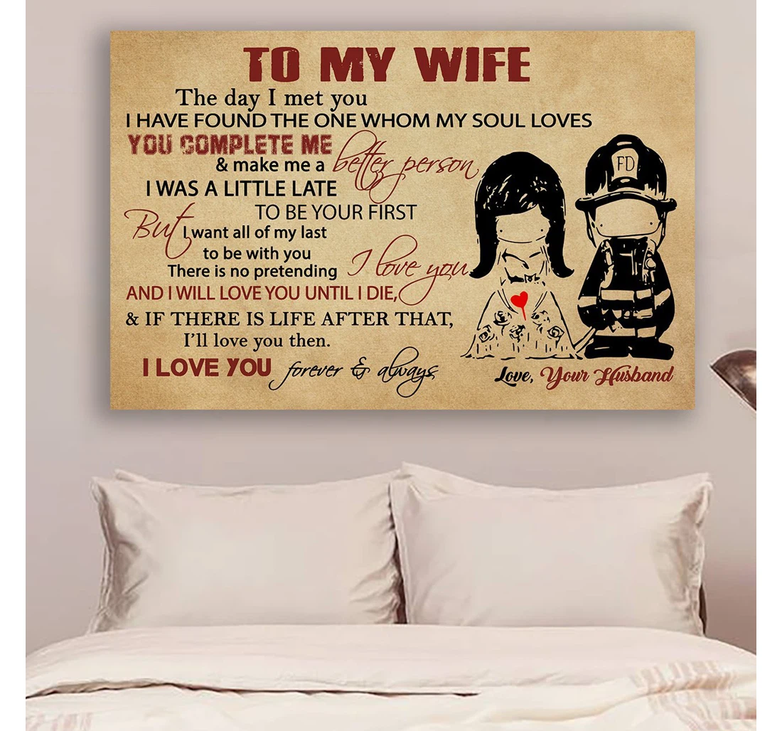 Personalized Poster, Canvas - G-firefighter Husband To Wife The Day I Met You Print Framed Wall Art