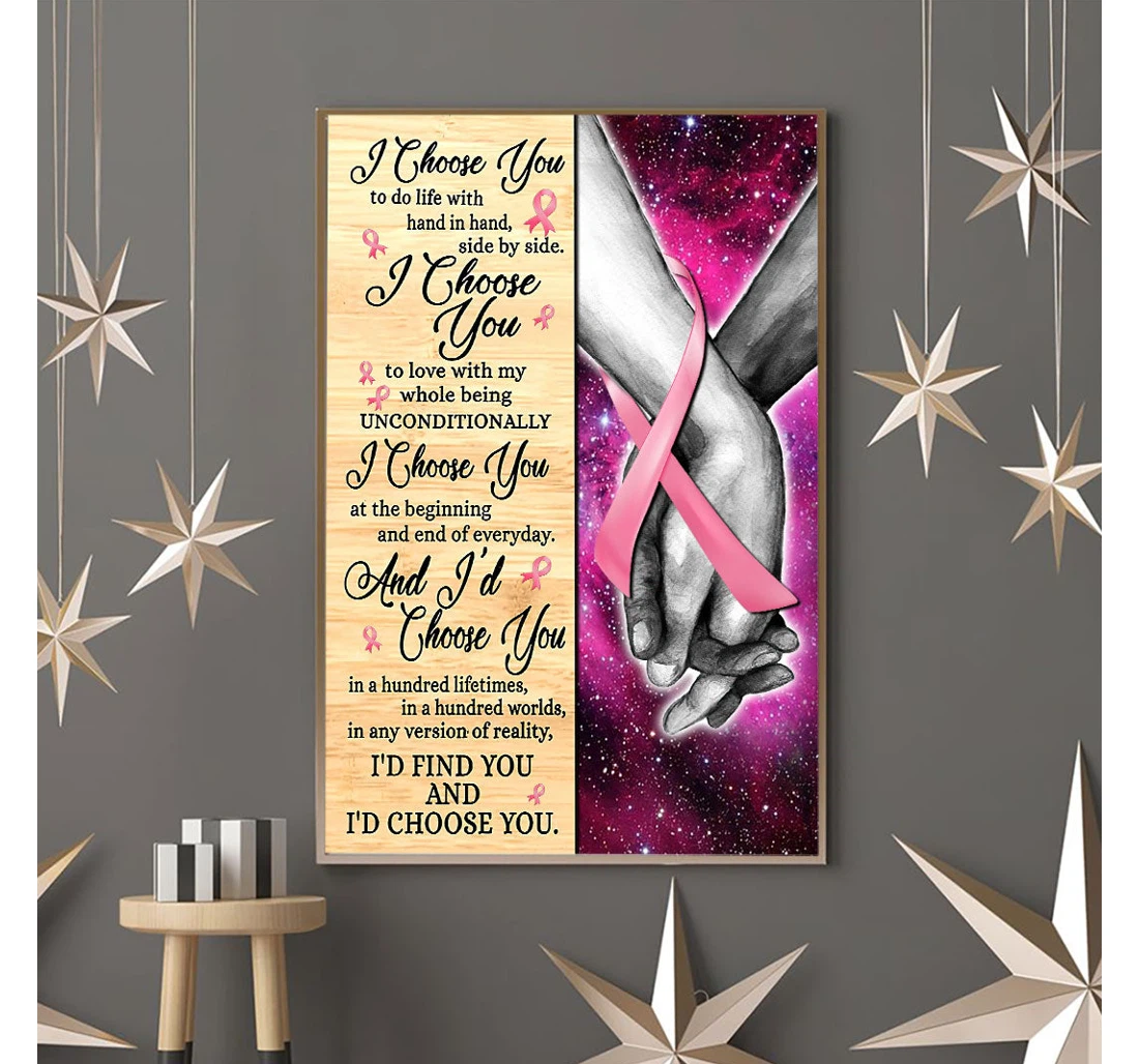 Personalized Poster, Canvas - I Choose You Valentine Breast Cancer Awareness Print Framed Wall Art