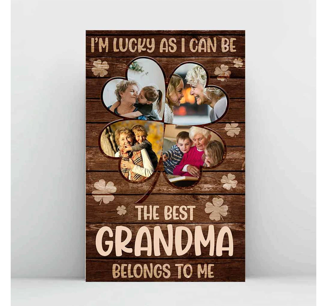 Poster, Canvas - The Best Grandma Belongs To Me Personalized Mother's Day Grandma Print Framed Wall Art