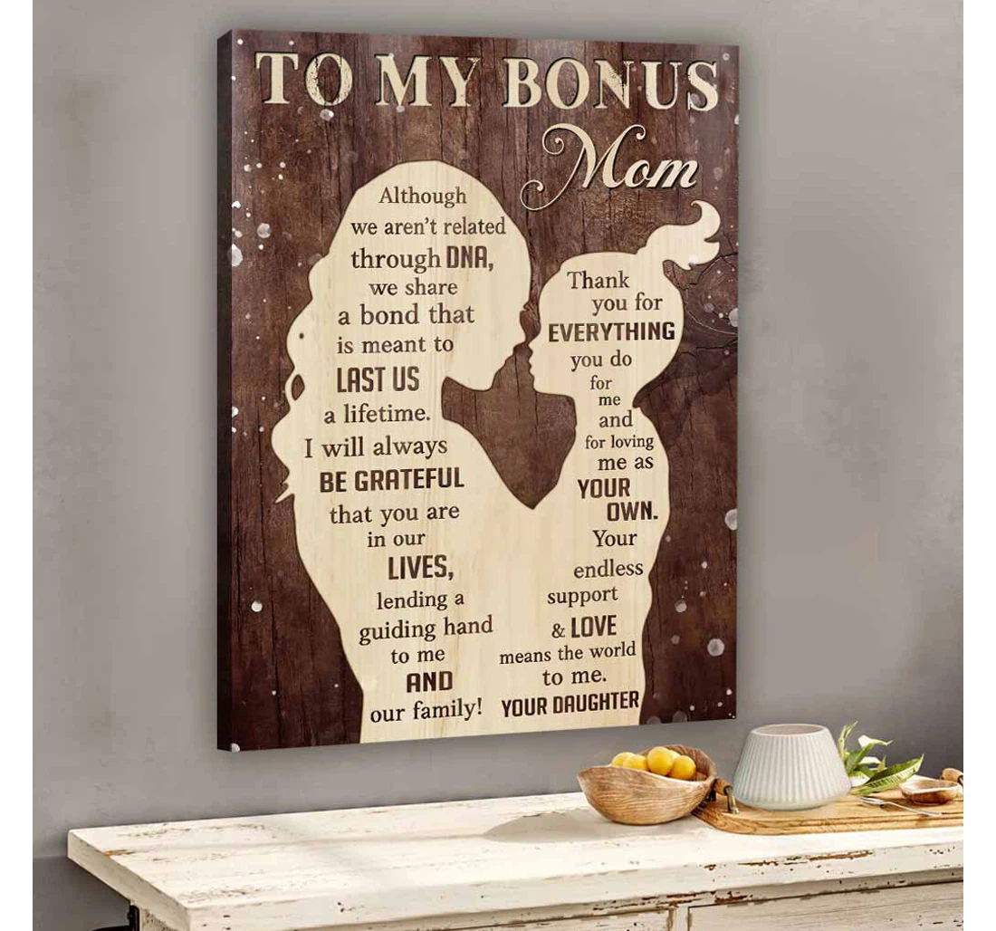 Personalized Poster, Canvas - To My Bonus Mom Bonus Mom Bonus Mom Mother's Day Mother 0921 Print Framed Wall Art