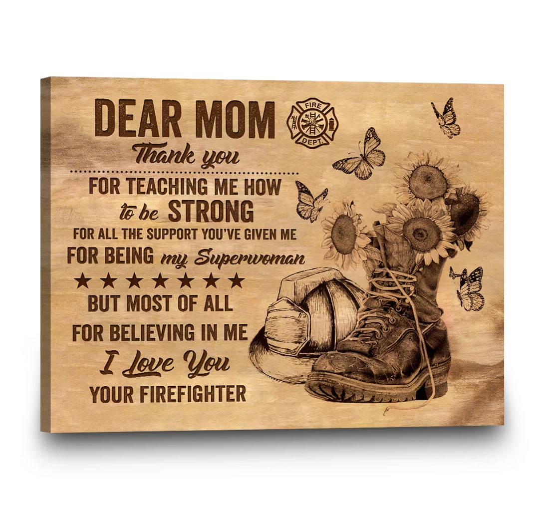 Personalized Poster, Canvas - Mom From Firefighter Mother's Day Dear Mom Thank You Mother 0921 Print Framed Wall Art