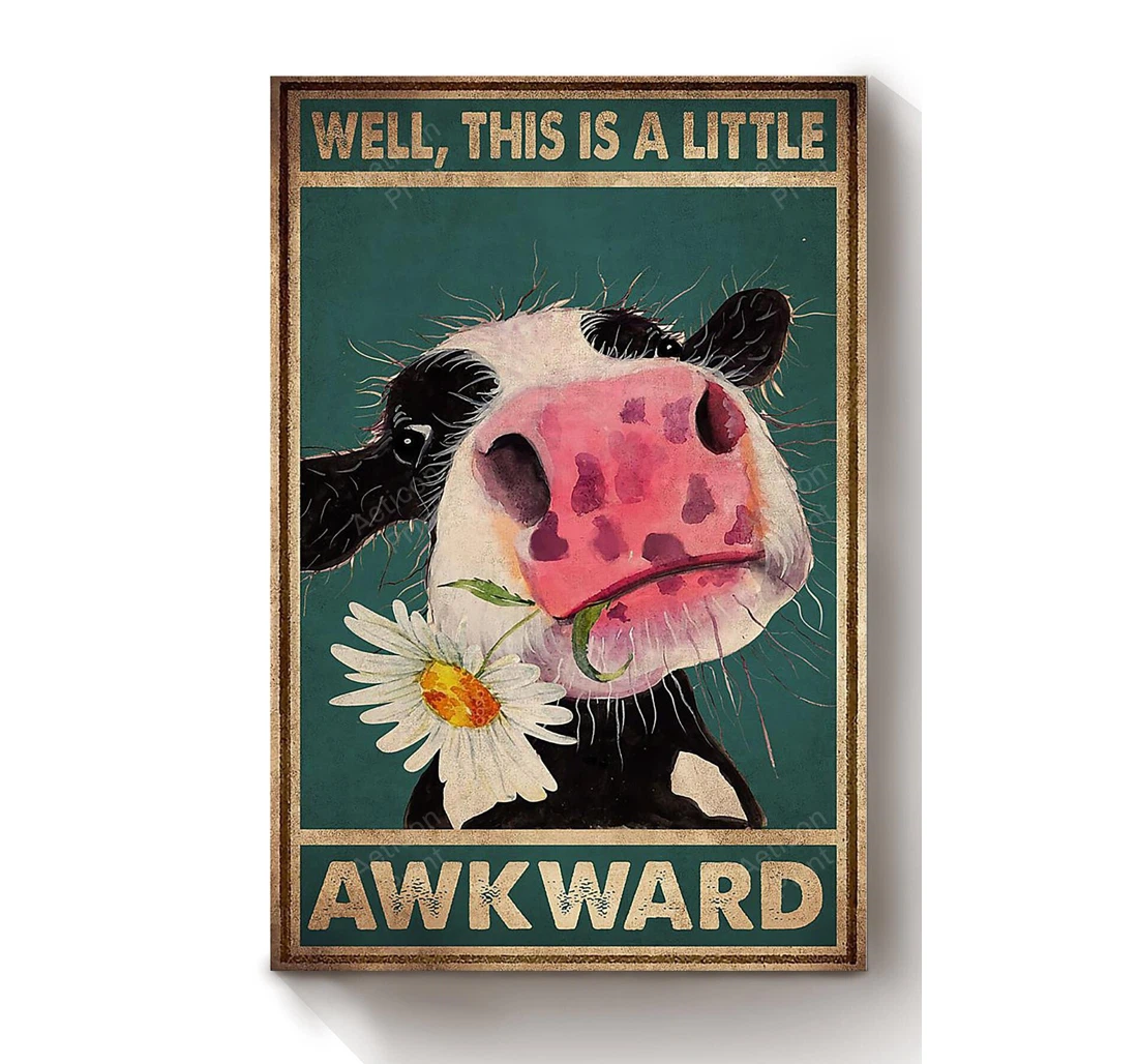 Personalized Poster, Canvas - Well This Is A Little Awkward Cow Lover Print Framed Wall Art