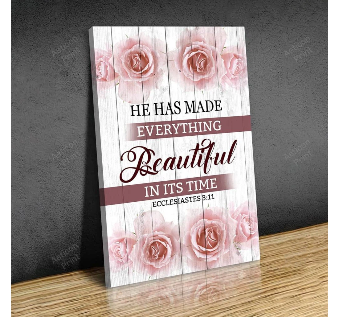 Personalized Poster, Canvas - He Has Made Everything Beautiful In Its Time Ecclesiastes 3 11 Gallery Print Framed Wall Art