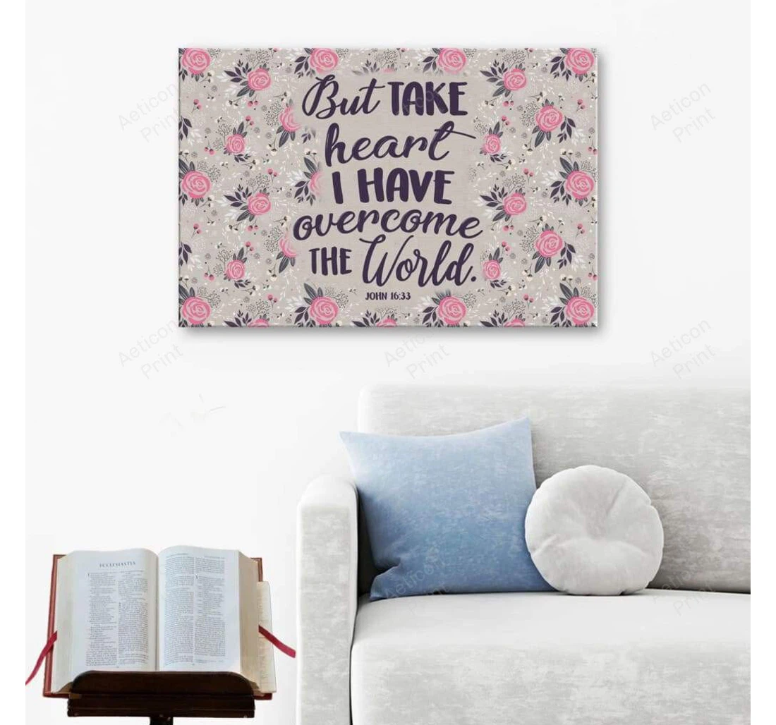 Personalized Poster, Canvas - John 16 33 But Take Heart I Have Overcome The World Gallery Print Framed Wall Art