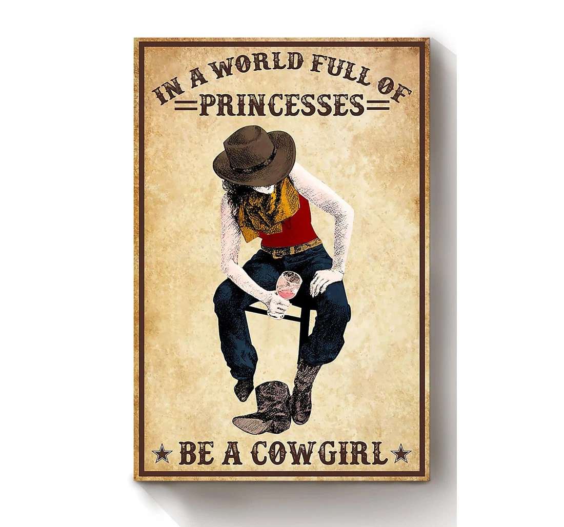Personalized Poster, Canvas - Princess Be A Cowgirl Cowgirl Cowboy Bar Print Framed Wall Art