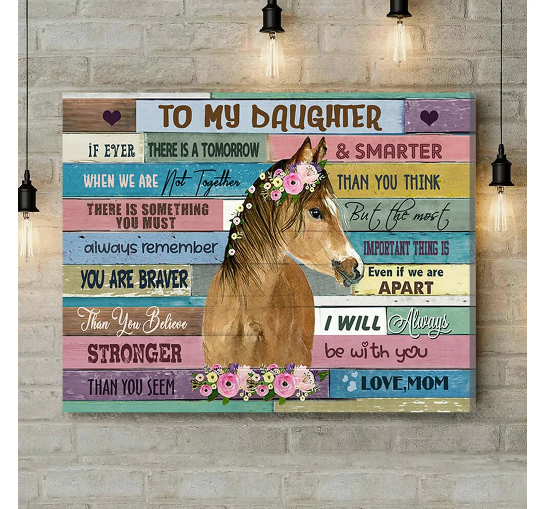 Personalized Poster, Canvas - To My Daughter Mom Horse Print Framed Wall Art