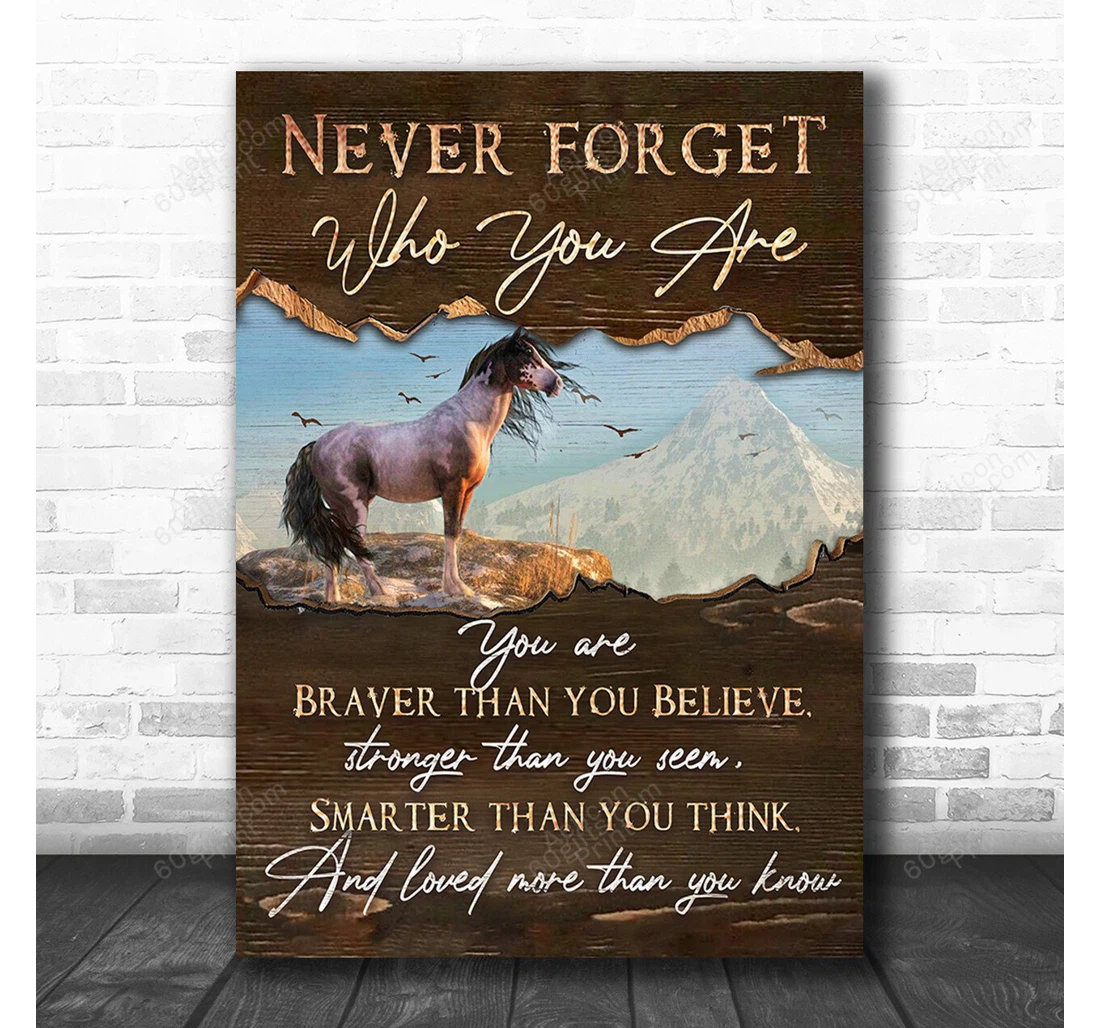 Personalized Poster, Canvas - Never Forget Who You Are Horse Print Framed Wall Art