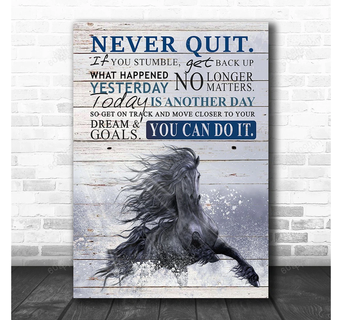 Personalized Poster, Canvas - Never Quit You Can Do It Horse Print Framed Wall Art