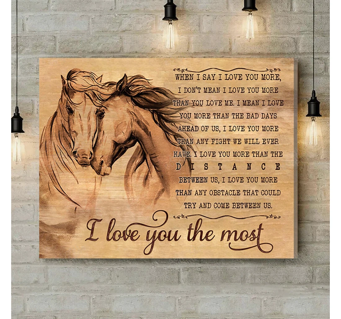 Personalized Poster, Canvas - I Love You The Most Horse Print Framed Wall Art